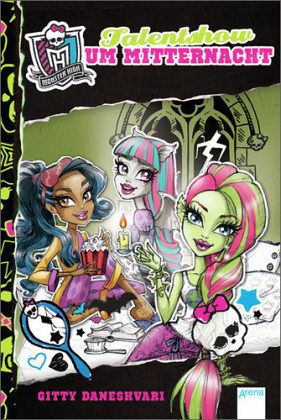 Buch-Reihe Monster High ab 9 von Gitty Daneshvari