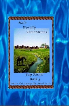 Cover Hal's Worldly Temptations: book 3 - Nurse Hal Among The Amish (eBook, ePUB)