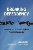 Breaking Dependency (eBook, ePUB)
