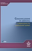 Comunicazione in medicina (eBook, ePUB)
