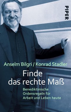 Finde das rechte Maß (eBook, ePUB) - Bilgri, Anselm; Stadler, Konrad