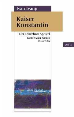 Kaiser Konstantin (eBook, ePUB) - Ivanji, Ivan