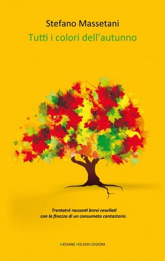 Tutti i colori dell'autunno (eBook, ePUB) - Massetani, Stefano