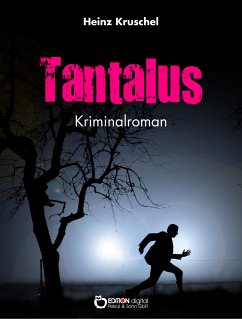 Tantalus (eBook, ePUB) - Kruschel, Heinz