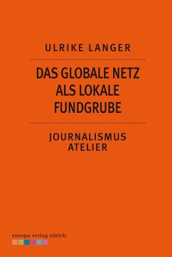 Das globale Netzt als lokale Fundgrube (eBook, ePUB) - Langer, Ulrike