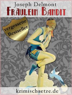 Fräulein Bandit (eBook, PDF) - Delmont, Joseph