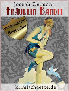 Fräulein Bandit (eBook, ePUB) - Delmont, Joseph