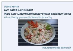 Der Salad-Consultant - Was eine Unternehmensberaterin anrichten kann (eBook, ePUB)