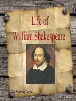 Life of William Shakespeare (eBook, ePUB) - Doeve, Stephan