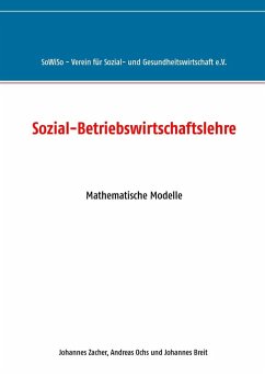 Sozial-Betriebswirtschaftslehre (eBook, ePUB) - Zacher, Johannes; Ochs, Andreas; Breit, Johannes