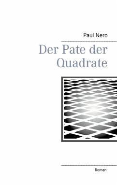Der Pate der Quadrate (eBook, ePUB) - Nero, Paul