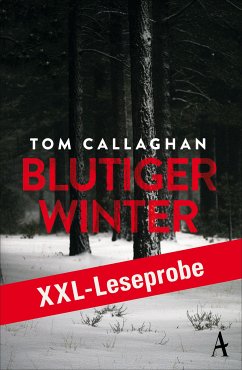 XXL-LESEPROBE: Callaghan - Blutiger Winter (eBook, ePUB) - Callaghan, Tom