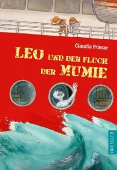 Leo und der Fluch der Mumie - Frieser, Claudia