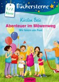 Wir feiern ein Fest / Abenteuer im Möwenweg Büchersterne Bd.3 Wir feiern ein Fest / Abenteuer im Möwenweg Büchersterne Bd.3