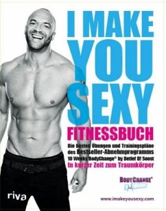 I make you sexy Fitnessbuch - Soost, Detlef D!