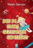 Ben de Mars Gezegenine Gidecegim