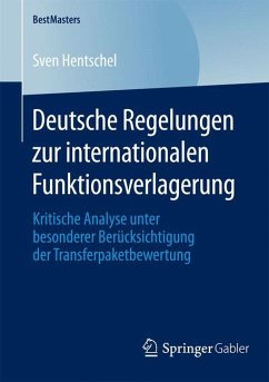 Deutsche Regelungen zur internationalen Funktionsverlagerung - Hentschel, Sven