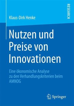 Nutzen und Preise von Innovationen - Henke, Klaus-Dirk