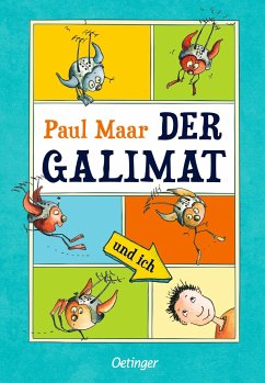 Der Galimat und ich / Galimat Bd.1 - Maar, Paul