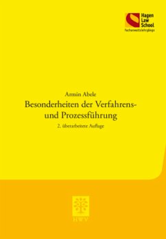 Besonderheiten der Verfahrens- und Prozessführung - Abele, Armin