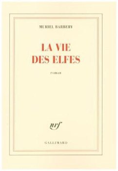 La vie des elfes - Barbery, Muriel