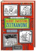 Bei den Rittern / Albert Zweisteins Zeitkanone Bd.2