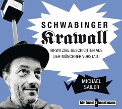 Schwabinger Krawall - Sailer, Michael