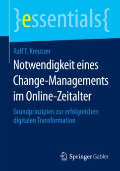 Notwendigkeit eines Change-Managements im Online-Zeitalter - Kreutzer, Ralf T.