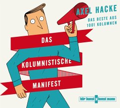 Das kolumnistische Manifest CD - Hacke, Axel