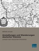 Ansiedlungen und Wanderungen deutscher Stämme