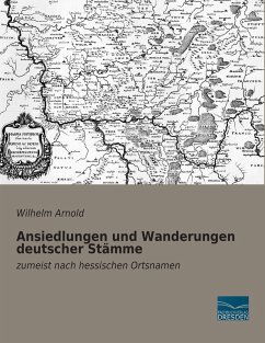 Cover Ansiedlungen und Wanderungen deutscher Stämme