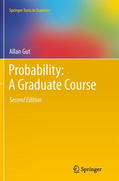 Probability: A Graduate Course - Gut, Allan