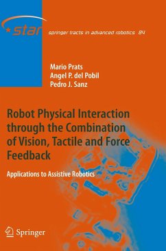 Robot Physical Interaction through the combination of Vision, Tactile and Force Feedback - Prats, Mario;Pobil, Ángel P. del;Sanz, Pedro J.