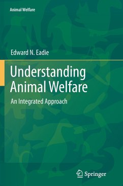 Understanding Animal Welfare - Eadie, Edward N.