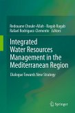 Integrated Water Resources Management in the Mediterranean Region Integrated Water Resources Management in the Mediterranean Region
