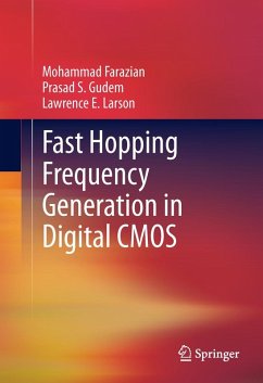Fast Hopping Frequency Generation in Digital CMOS - Farazian, Mohammad;Larson, Lawrence E;Gudem, Prasad S.