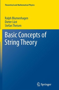 Basic Concepts of String Theory - Blumenhagen, Ralph;Lüst, Dieter;Theisen, Stefan