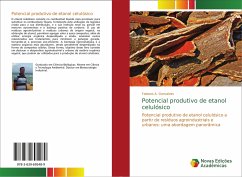Potencial produtivo de etanol celulósico - Goncalves, Fabiano A.