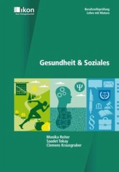 Gesundheit & Soziales - Reiter, Monika;Tokay, Saadet;Krausgruber, Clemens