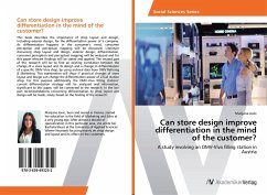 Can store design improve differentiation in the mind of the customer?