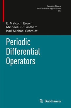 Periodic Differential Operators - Brown, B. Malcolm;Eastham, Michael S.P.;Schmidt, Karl Michael