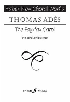 The Fayrfax Carol, choir & optional organ - Adès, Thomas