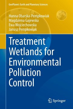 Treatment Wetlands for Environmental Pollution Control - Obarska-Pempkowiak, Hanna;Gajewska, Magdalena;Wojciechowska, Ewa