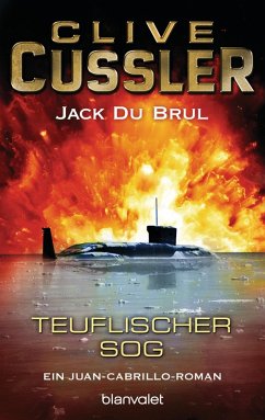 Teuflischer Sog / Juan Cabrillo Bd.7 (eBook, ePUB) - Cussler, Clive; DuBrul, Jack