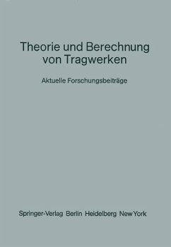 Theorie und Berechnung von Tragwerken., Aktuelle Forschungsergebnisse. Festschrift Otto Steinhardt zum 65. Geburtstag.