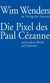 Die Pixel des Paul Cézanne