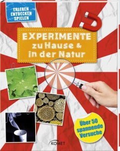 Experimente zu Hause & in der Natur