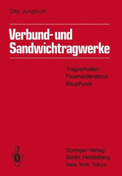 Verbund- und Sandwichtragwerke Tragverhalten, Feuerwiderstand, Bauphysik - Jungbluth, Otto