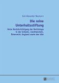 Die reine Unterhaltsstiftung