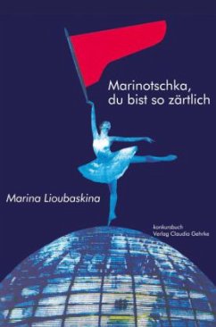 Marinotschka, du bist so zärtlich - Lioubaskina, Marina